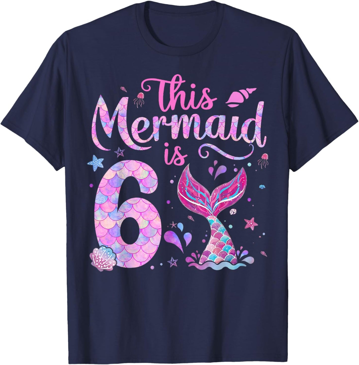 Kids 6th Birthday Girl Shirt 6 Year Old Mermaid Bday Girls T-Shirt - T-Shirt | Navy