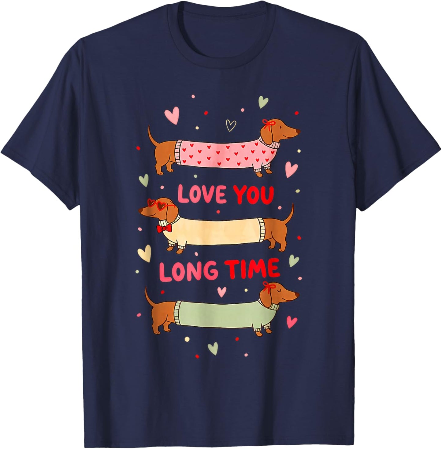 Love You Long time, Dachshund Mom T-Shirt - T-Shirt | Navy