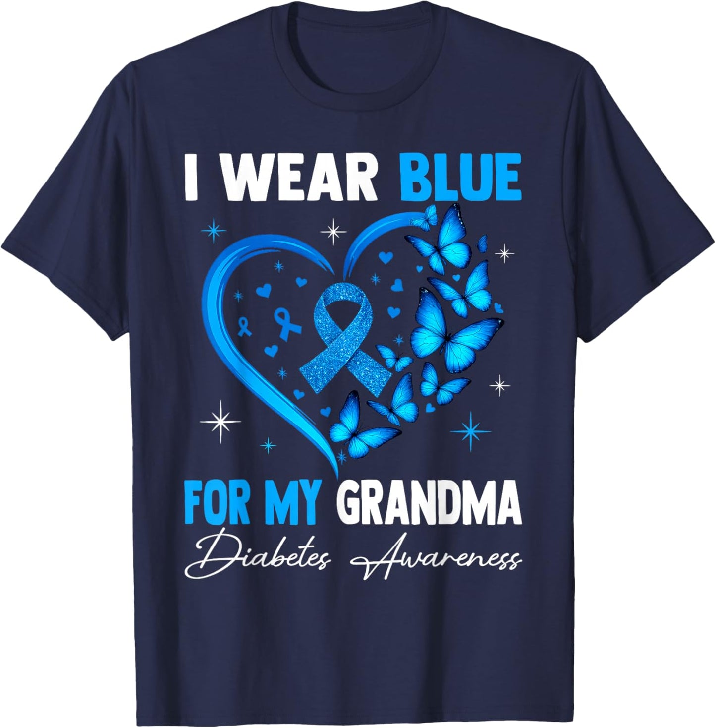 I Wear Blue for My Grandma Diabetes Awareness Blue Ribbon T-Shirt - T-Shirt | Navy