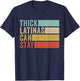 Thick Latinas Can Stay Vintage T-Shirt - T-Shirt | Navy