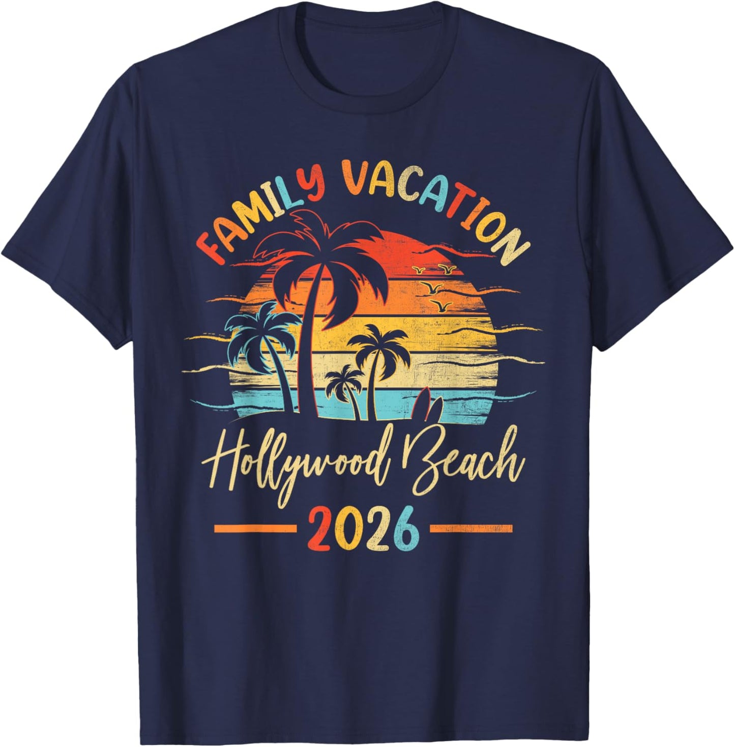 Summer Vibes Family Vacation 2026 Florida Hollywood Beach T-Shirt - T-Shirt | Navy