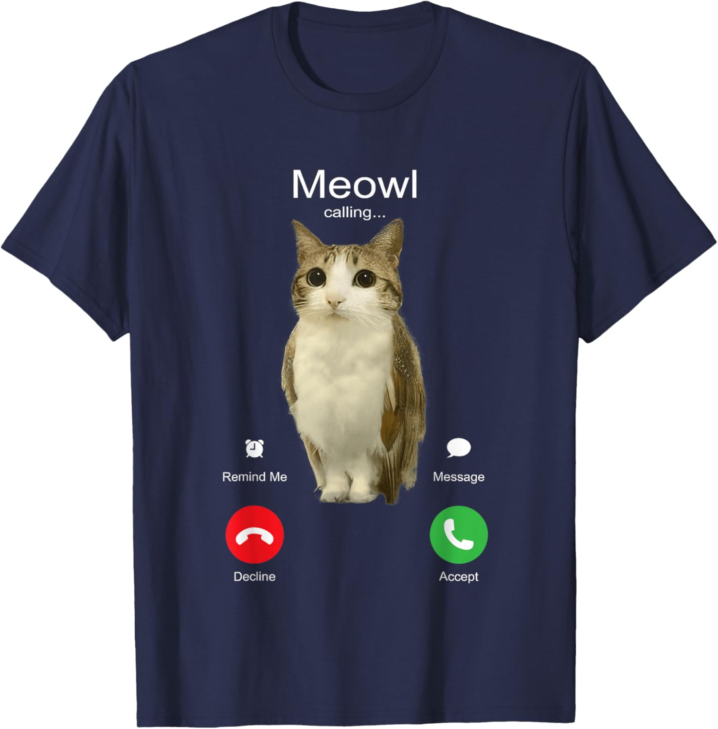 is Calling Phone Call Meme Brainrot Funny Cat Owl T-Shirt - T-Shirt | Navy