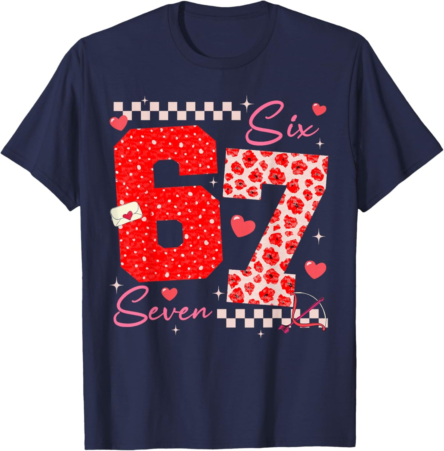 Valentine Funny Six Seven 6 7 Meme Slang Men Women Boy Girl T-Shirt - T-Shirt | Navy