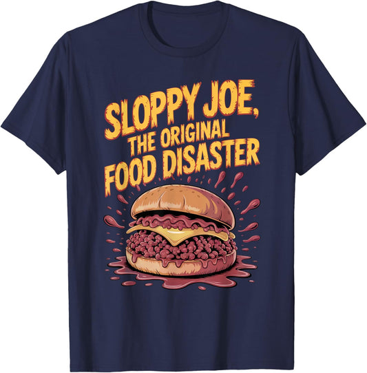 Sloppy Joe Sandwich Funny Dinner Foodie Meal T-Shirt - T-Shirt | Navy