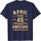 45 Years Awesome Vintage April 1981 45Th Birthday T-Shirt - T-Shirt | Navy