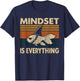 Everything is Mindset Inspirational Mind Funny Motivational T-Shirt - T-Shirt | Navy