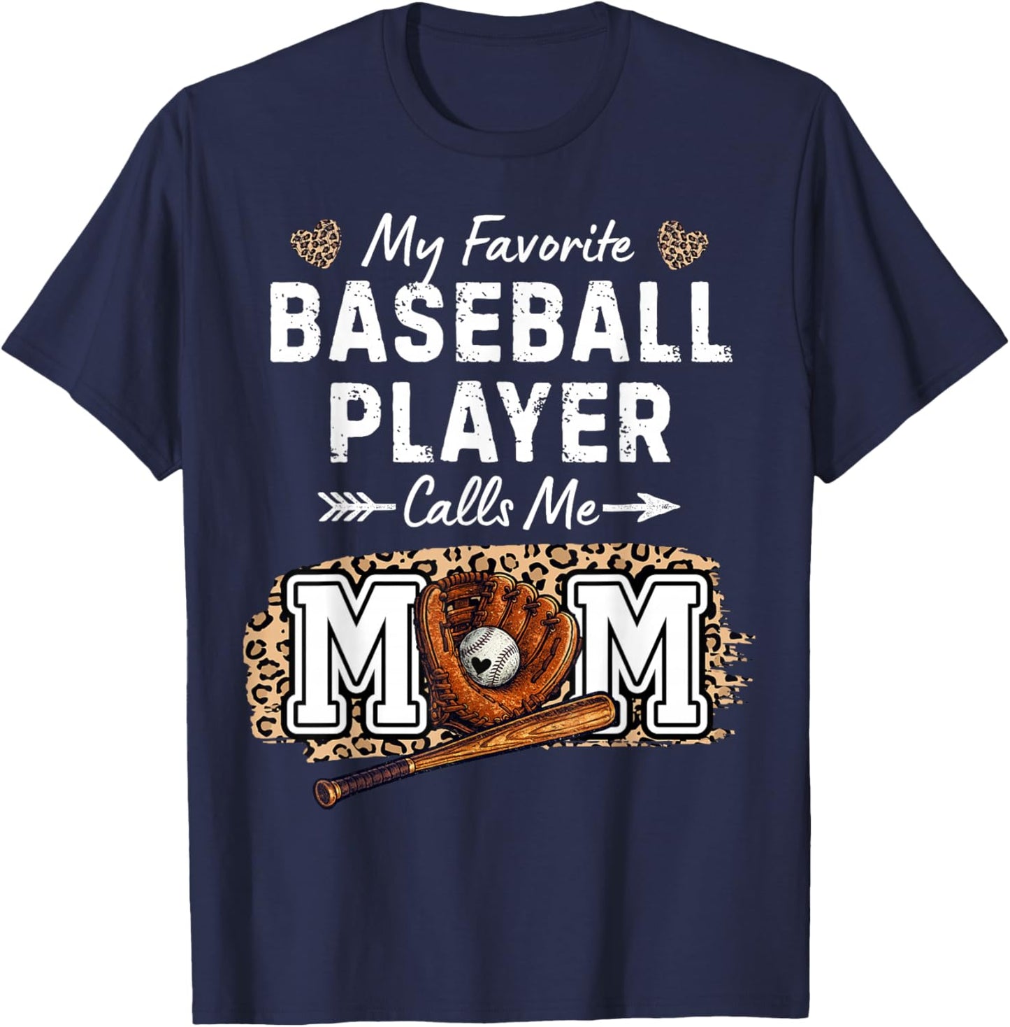 My Favorite Baseball Player Calls Me Mom T-Shirt - T-Shirt | Navy