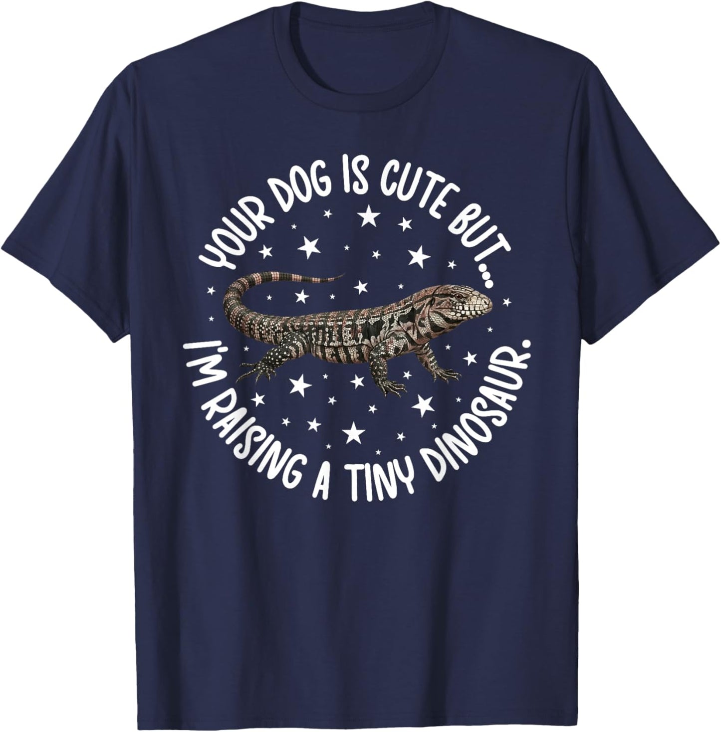 Funny Tegu Owner Tegu Mom Tegu Dad Tegu Lover T-Shirt - T-Shirt | Navy