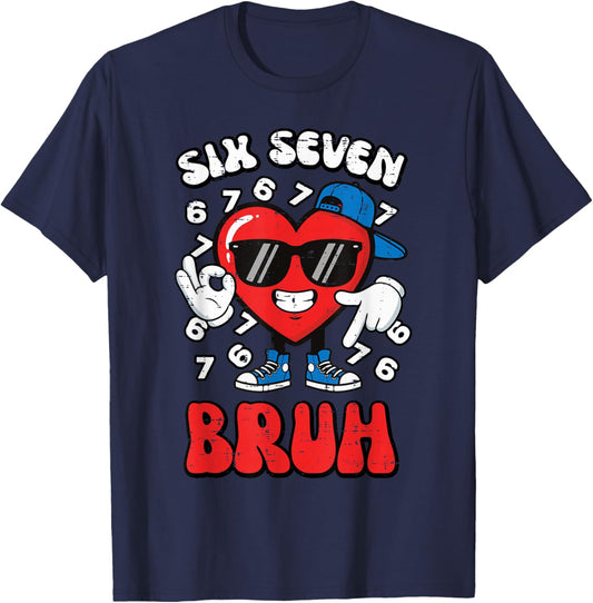 Six Seven Bruh Heart 6 7 Valentines Day 67 Kids Boys Youth T-Shirt - T-Shirt | Navy