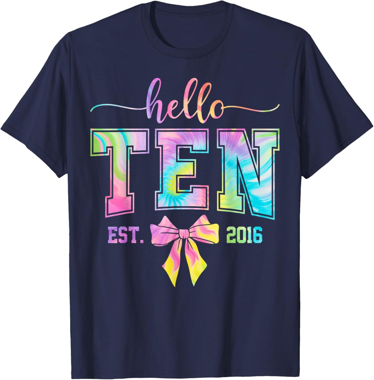 Hello Ten EST 2016 10th Birthday Coquette 10 Year Old Girl T-Shirt - T-Shirt | Navy
