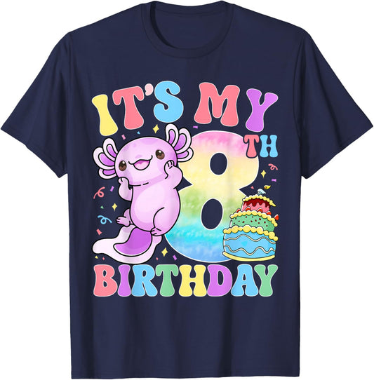 It's My 8th Birthday Axolotl Rainbow 8 Year Old Girls Kids T-Shirt - T-Shirt | Navy