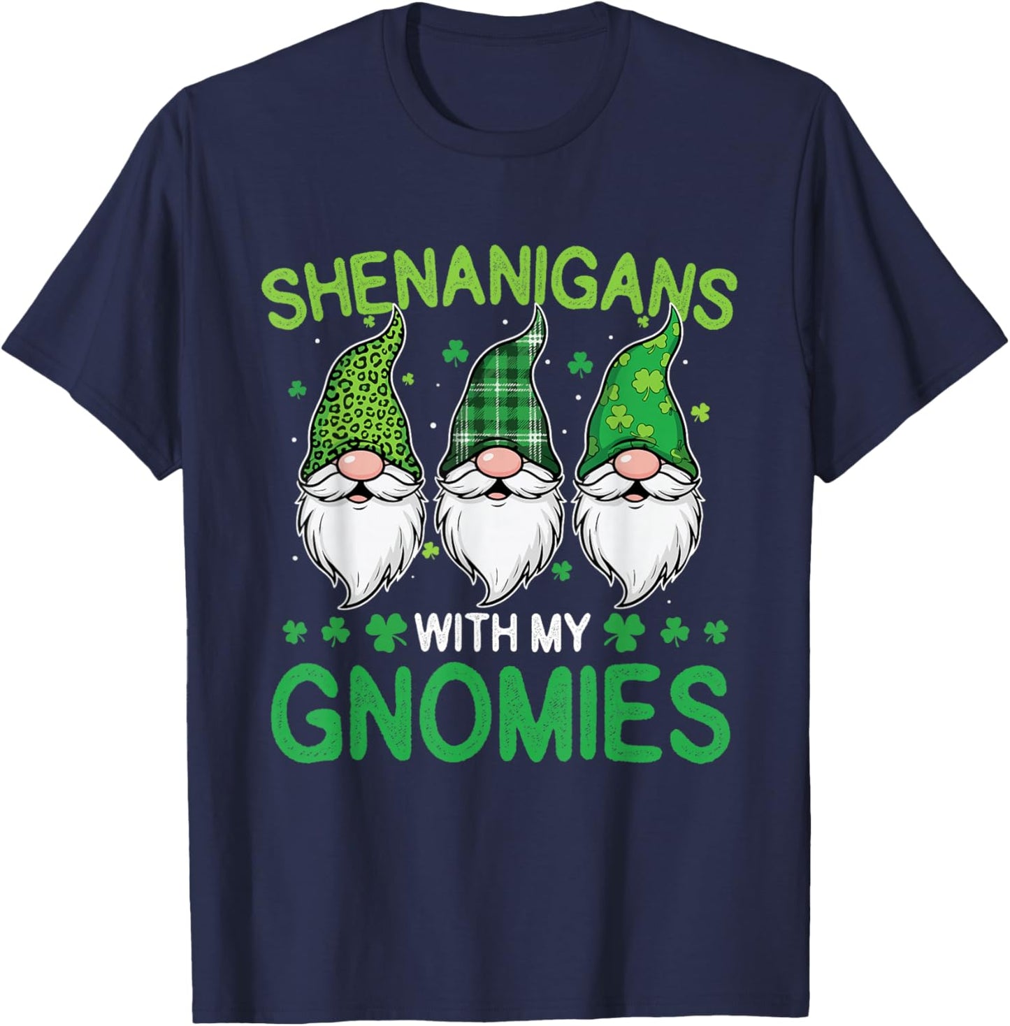 Shenanigans with My Gnomies - St Patrick's Day Irish Pride T-Shirt - T-Shirt | Navy