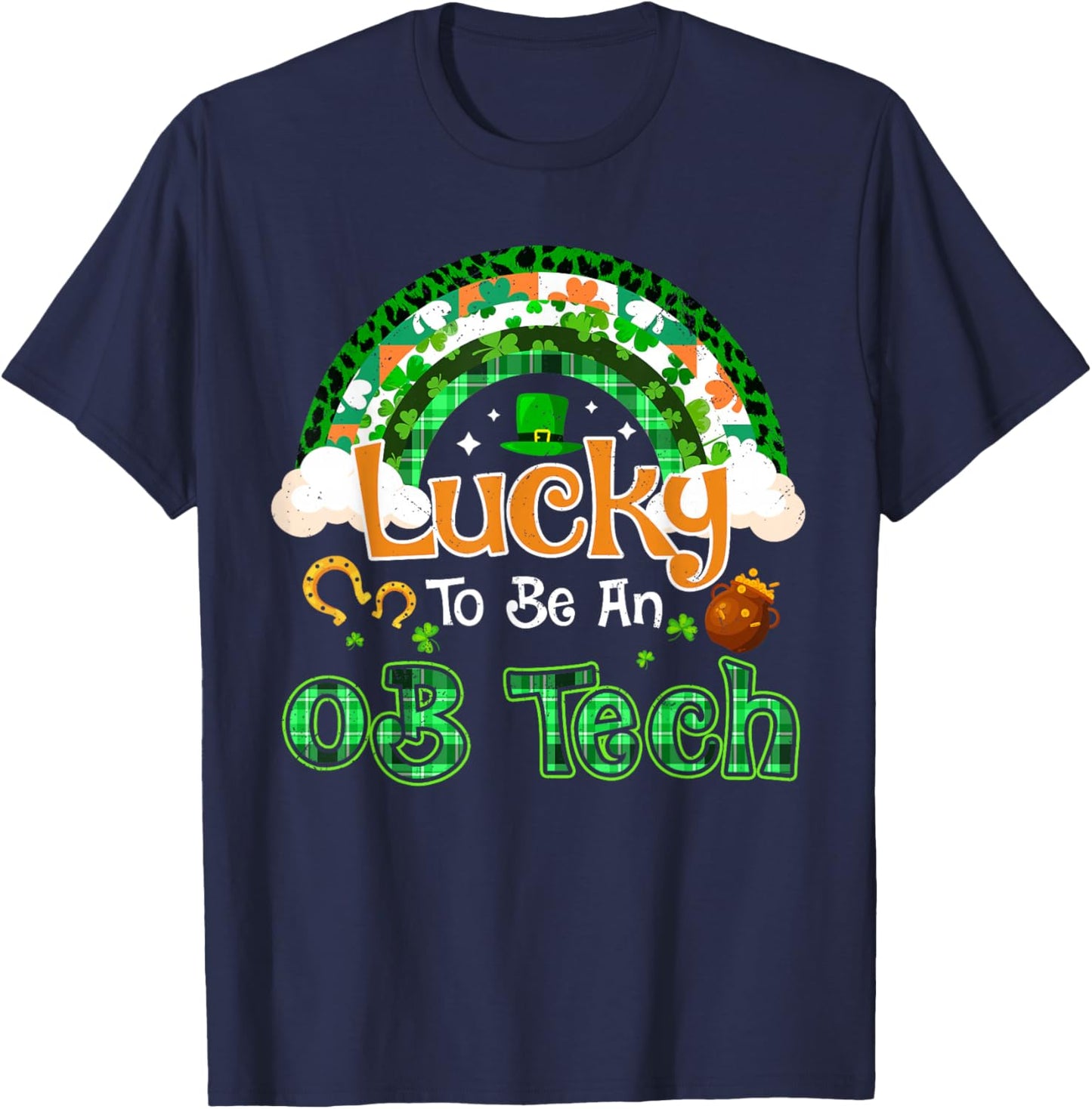 Lucky to Be OB Tech Shamrock Rainbow St Patricks Day T-Shirt - T-Shirt | Navy