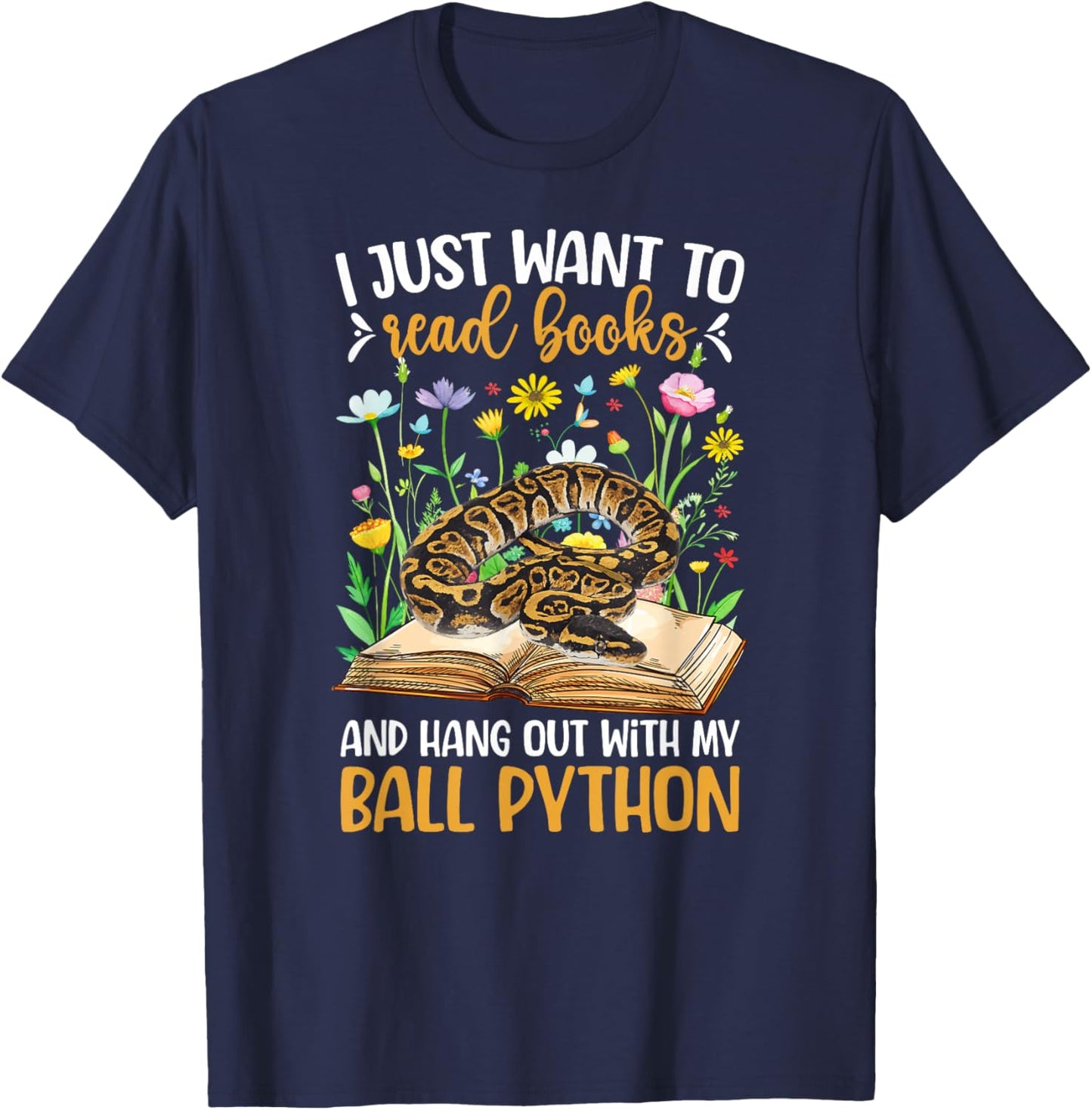 Books and My Ball Python Owner Ball Python Lover T-Shirt - T-Shirt | Navy