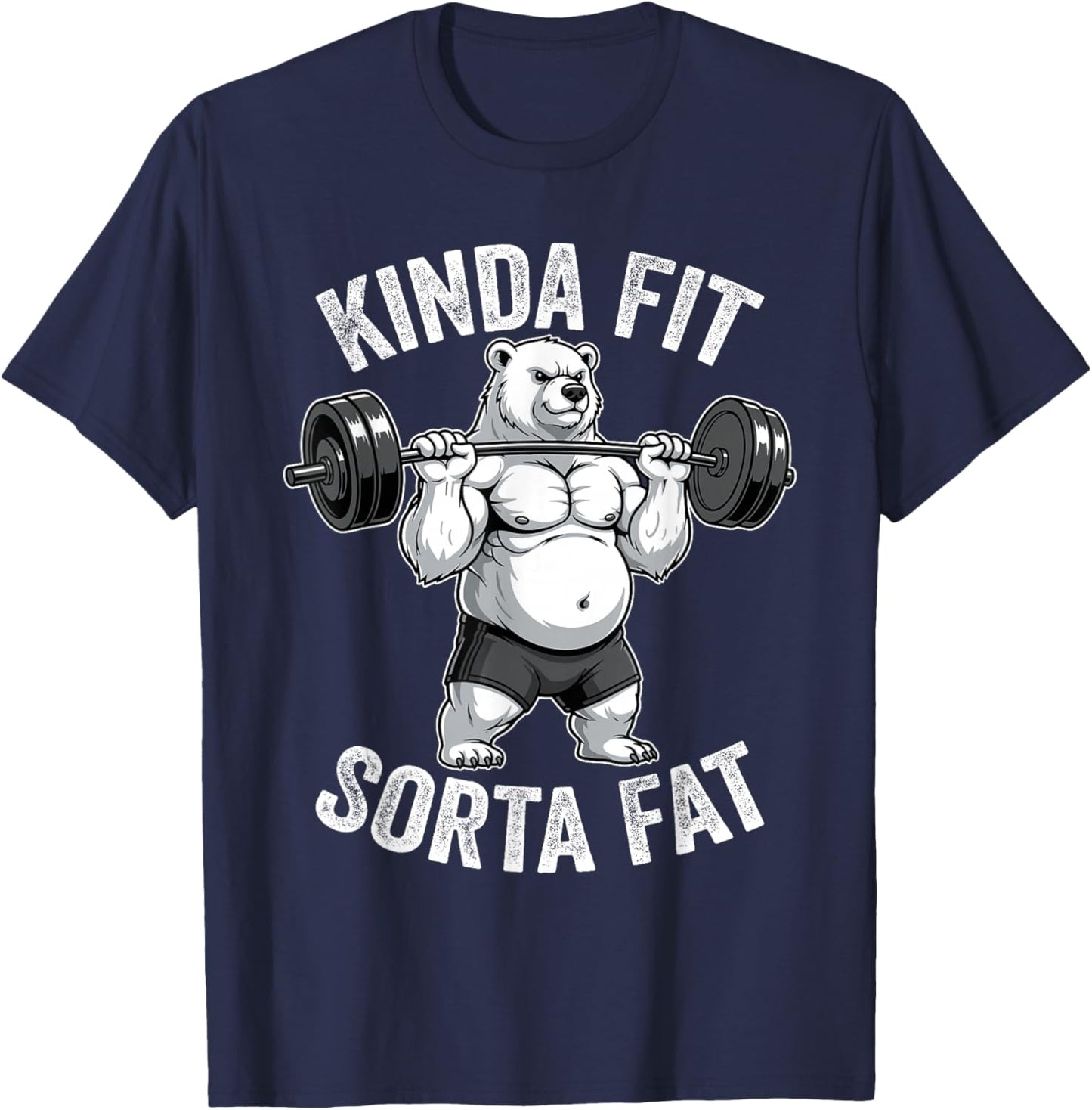 Kinda Fit Sorta Fat Polar Bear Gym Weightlifting Workout T-Shirt - T-Shirt | Navy