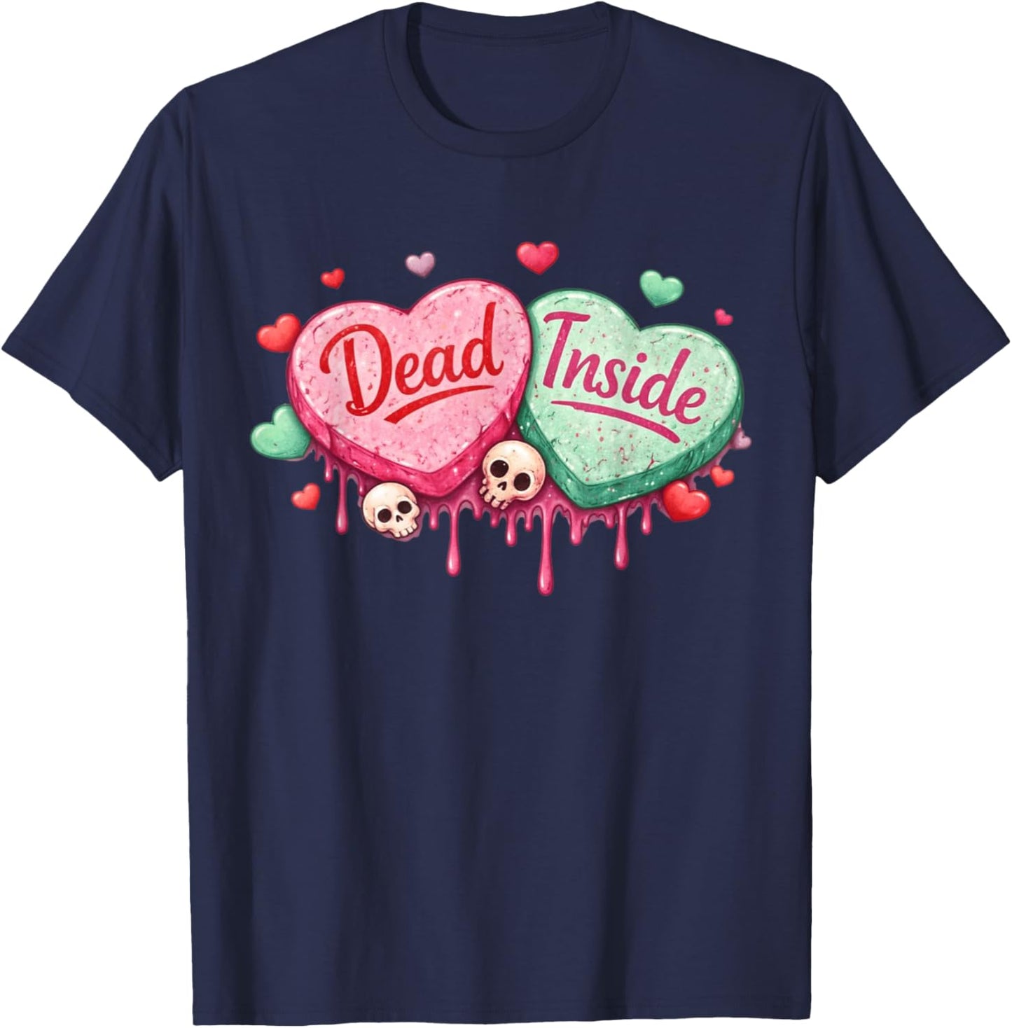 Dead Inside Anti-Valentines Day Hearts Funny Meme Men Women T-Shirt - T-Shirt | Navy