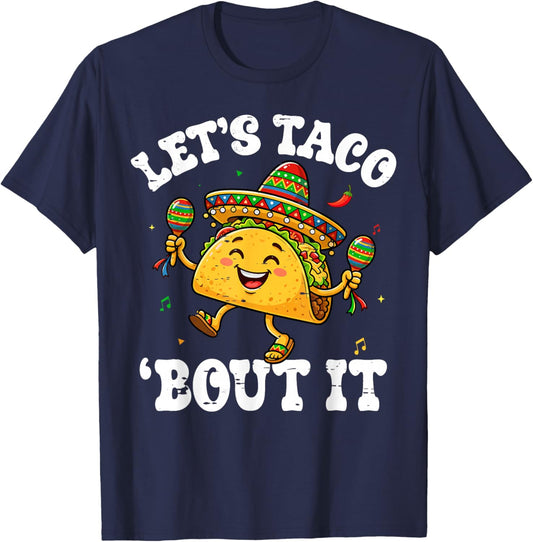 Funny Lets Taco Bout It Women Kids Cinco De Mayo T-Shirt - T-Shirt | Navy