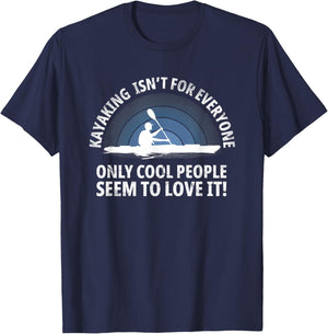 Kayaker Quote Kayak Paddling Kayaking with Funny Saying T-Shirt - T-Shirt | Navy