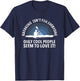 Kayaker Quote Kayak Paddling Kayaking with Funny Saying T-Shirt - T-Shirt | Navy