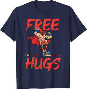 Wrestling Wrestlers Free Hug Funny Humor Meme Men Women Kids T-Shirt - T-Shirt | Navy