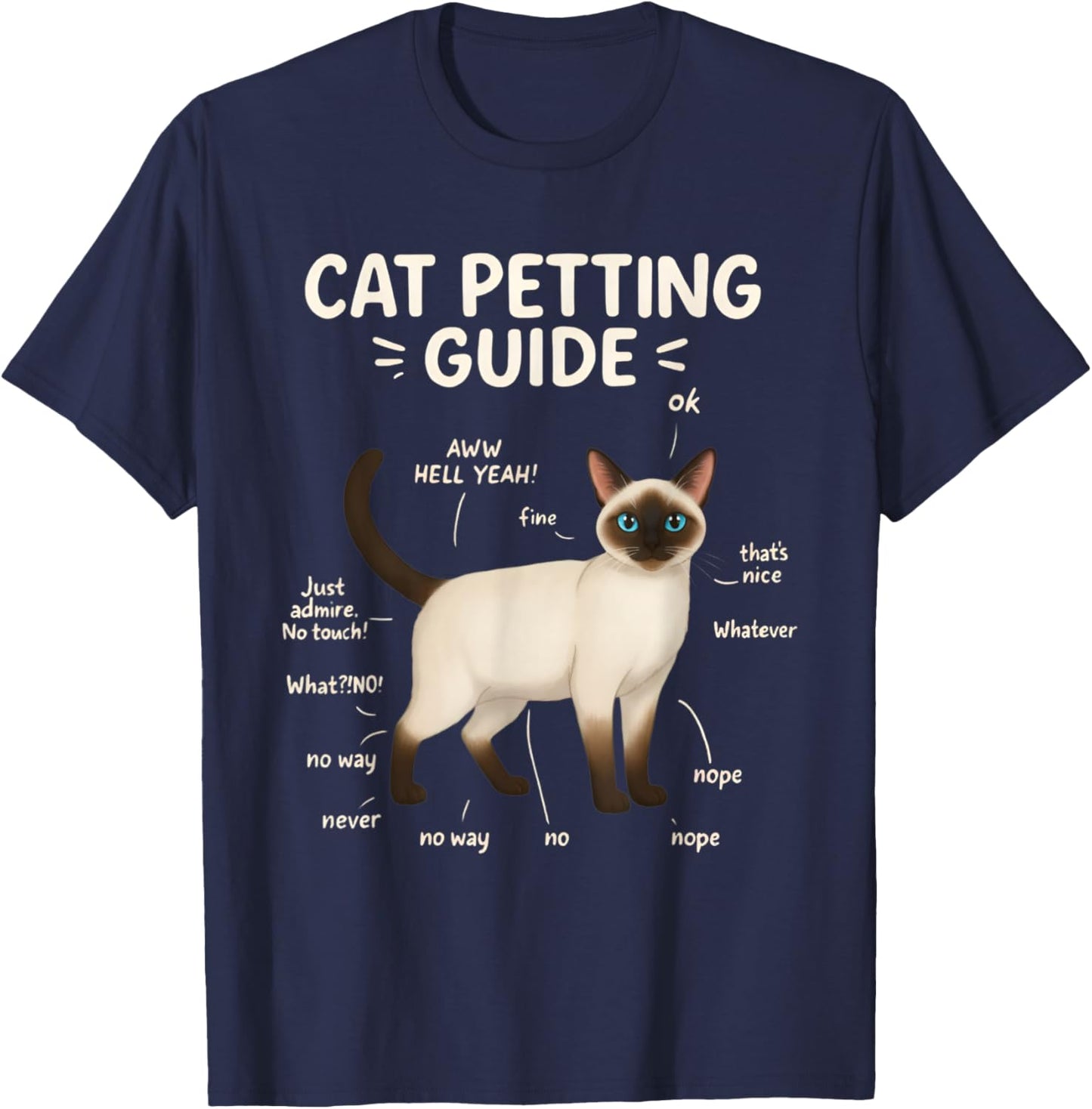 Siamese Cat Petting Guide Funny Cat Lover T-Shirt - T-Shirt | Navy