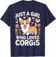 Dog Mom Just A Girl Who Loves Corgis Corgi Owner Pride T-Shirt - T-Shirt | Navy