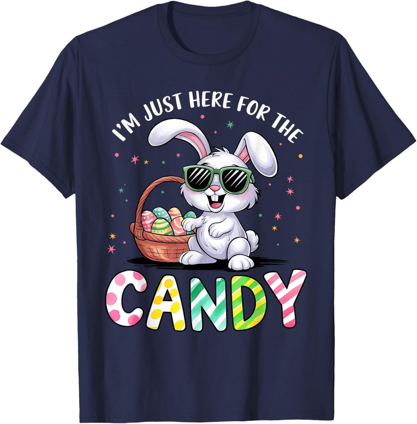 I'm Just Here for Easter Candy Funny Easter for Kid Boy Girl T-Shirt - T-Shirt | Navy