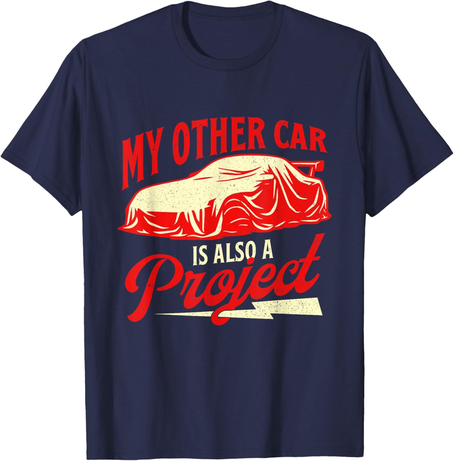 My Other Car is Also A Project - JDM Lover Car Guy Racing T-Shirt - T-Shirt | Navy