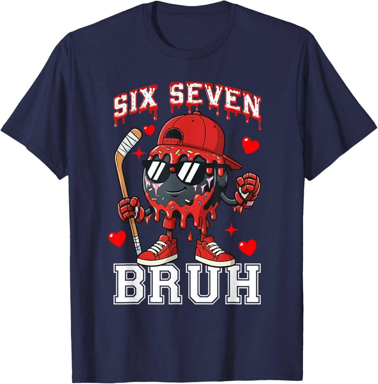 Ice Hockey 67 Six Seven Bruh Funny Valentine Meme Cool Humor T-Shirt - T-Shirt | Navy