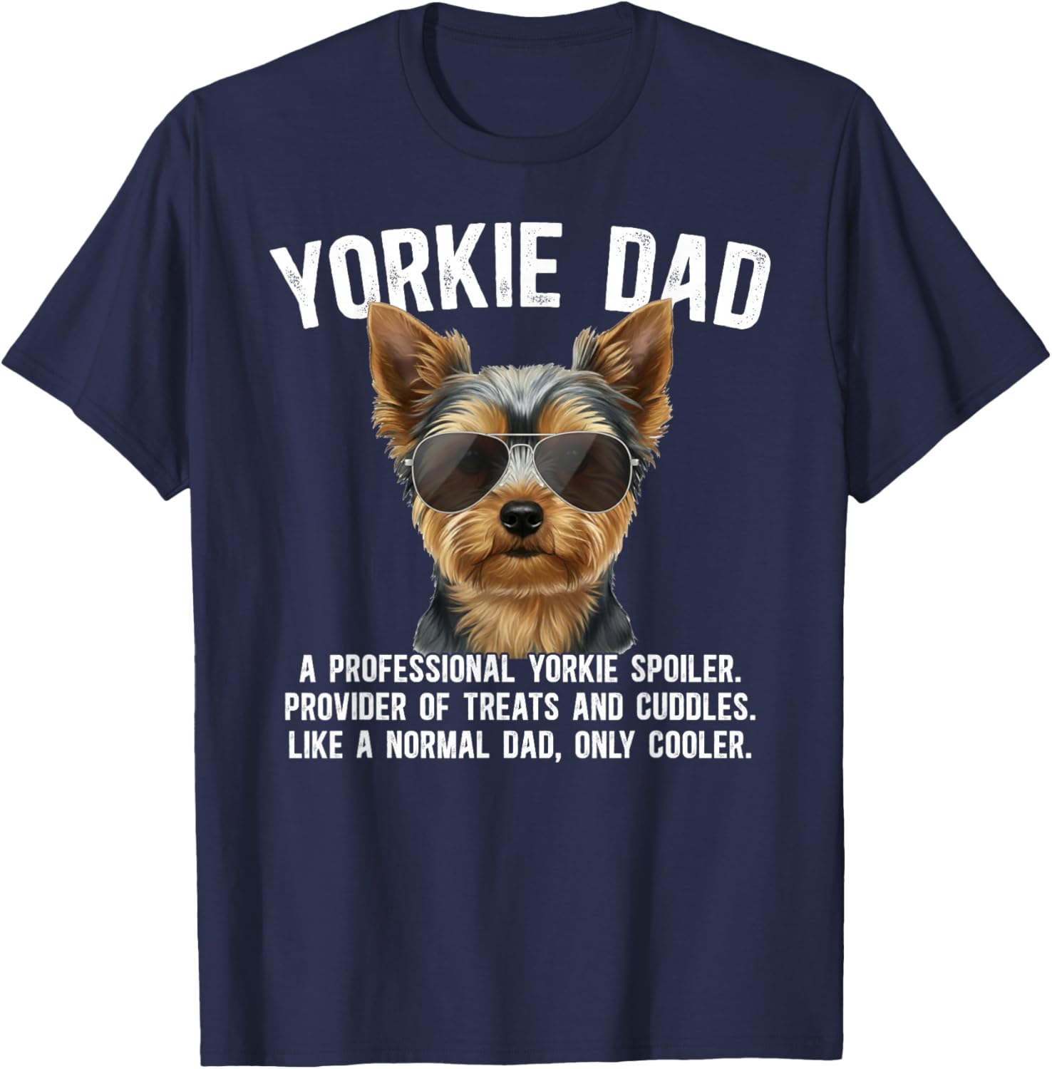 Yorkie Dad Definition Yorkshire Terrier Dad of A Yorkie T-Shirt - T-Shirt | Navy