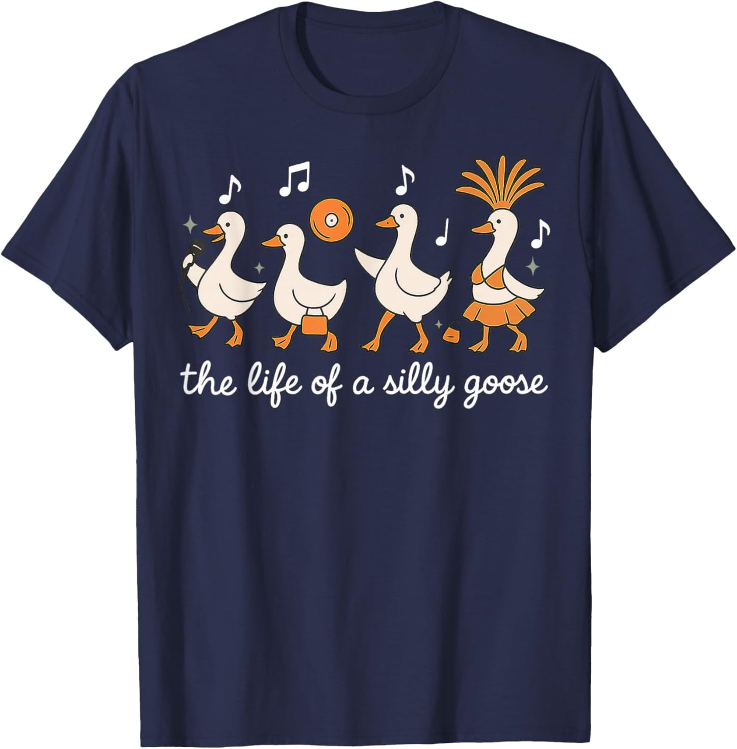 The Life of a Silly Goose Funny Gifts Women Girl Kid T-Shirt - T-Shirt | Navy