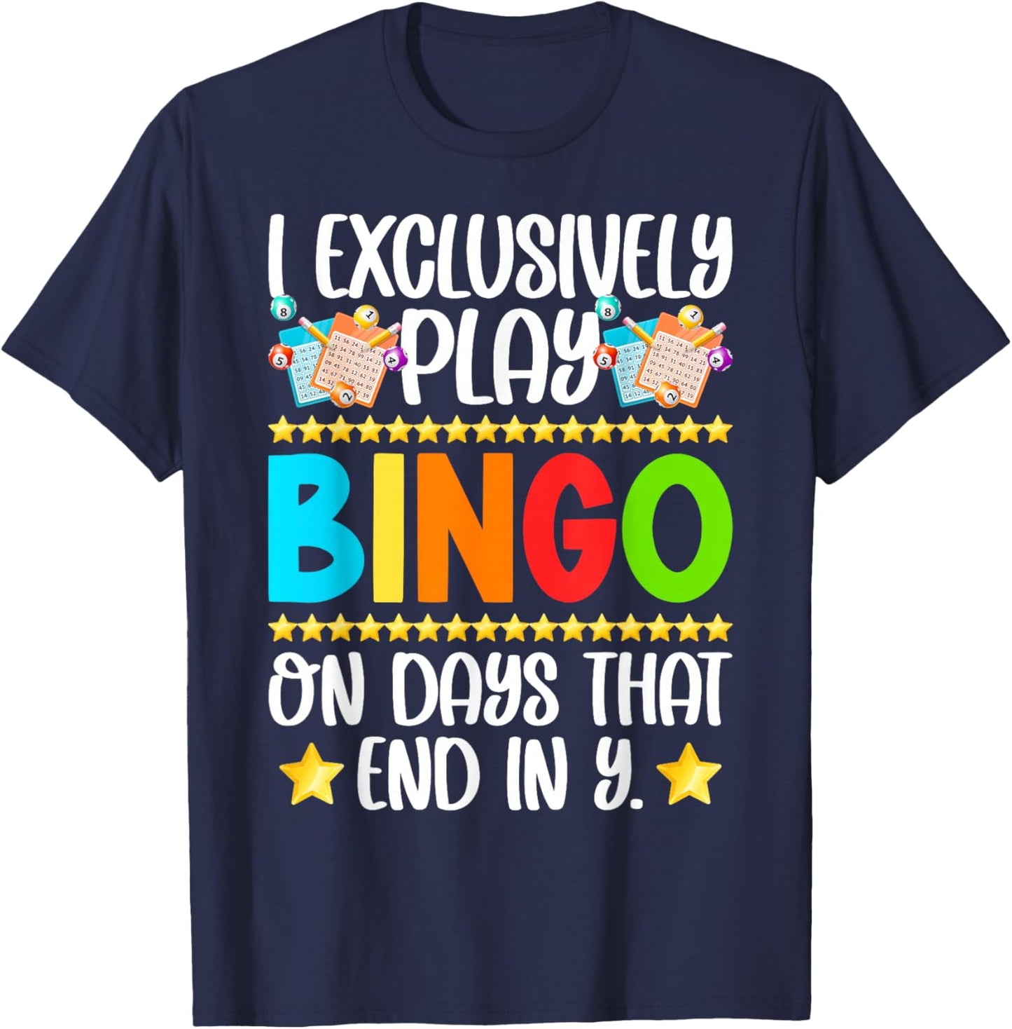 Bingo Lover Funny Bingo Player Bingo Enthusiasts T-Shirt - T-Shirt | Navy