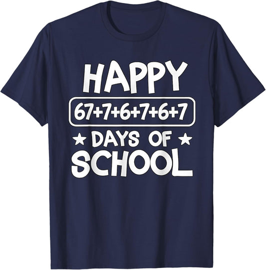Happy 100 Days Math Equation School Meme 67 Math Teacher 6 7 T-Shirt - T-Shirt | Navy