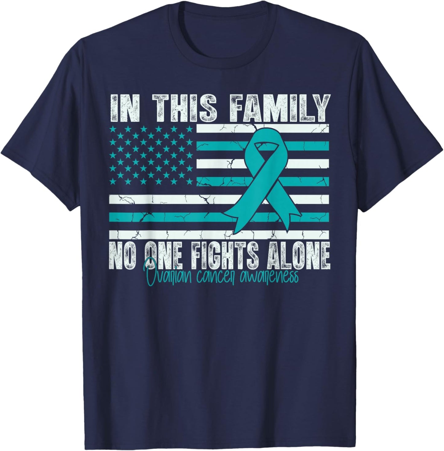Ovarian Cancer Awareness Support Flag us Ovarian Cancer T-Shirt - T-Shirt | Navy