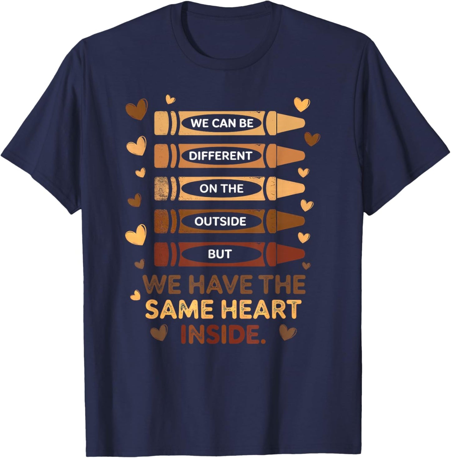 Black History Month We Have Same Heart Inside T-Shirt - T-Shirt | Navy