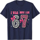 7th Birthday Girl I was 6 Now I'm 7 Years Old Birthday Girl T-Shirt - T-Shirt | Navy