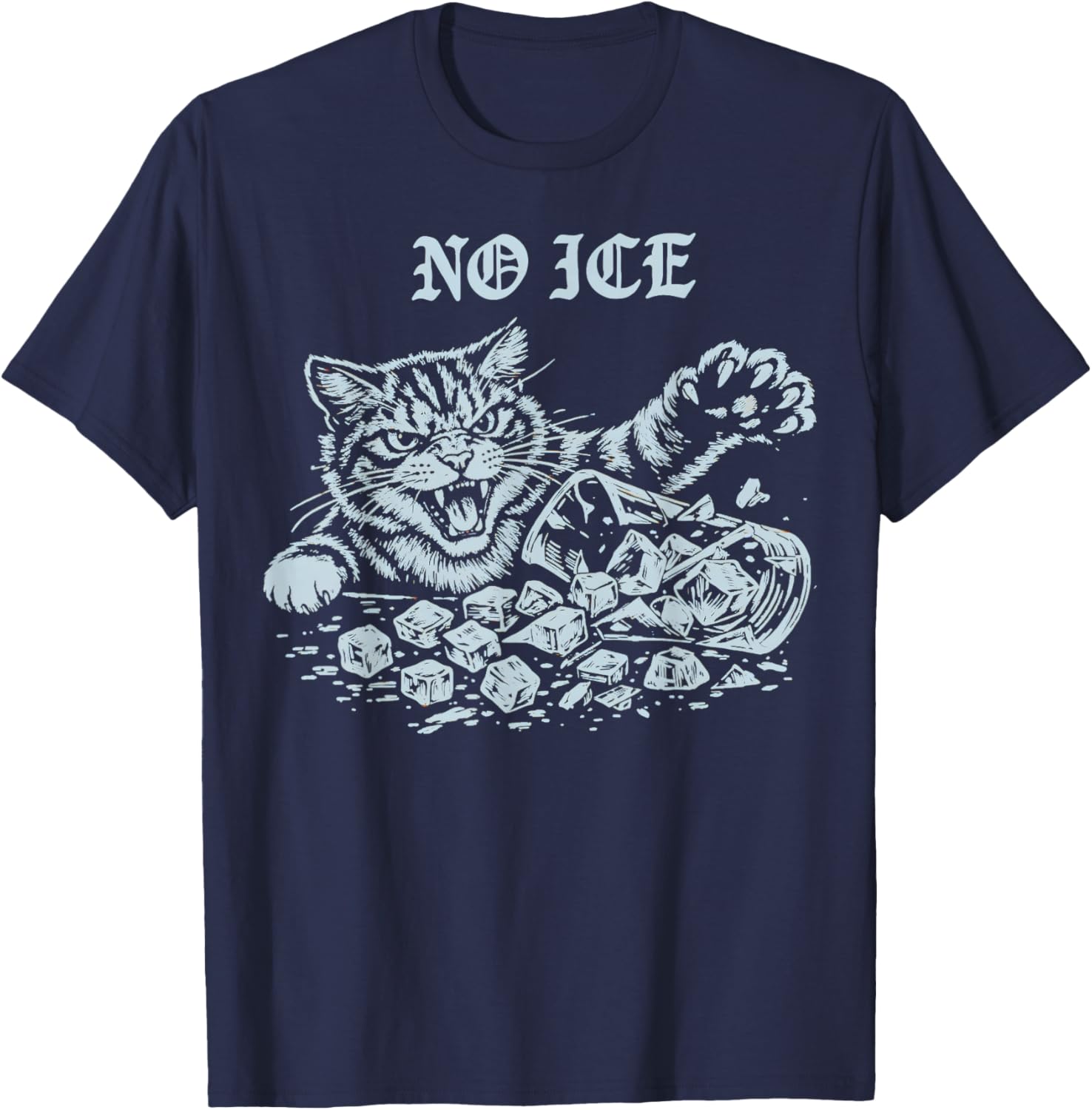 No Ice Please Funny Cat Meme Men Women T-Shirt - T-Shirt | Navy