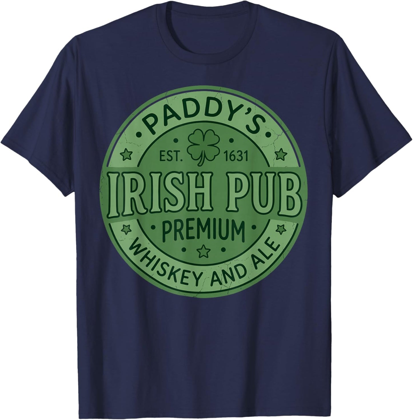 St.Patrick's Day Saint Paddy's Irish Pub Whiskey & Ale T-Shirt - T-Shirt | Navy
