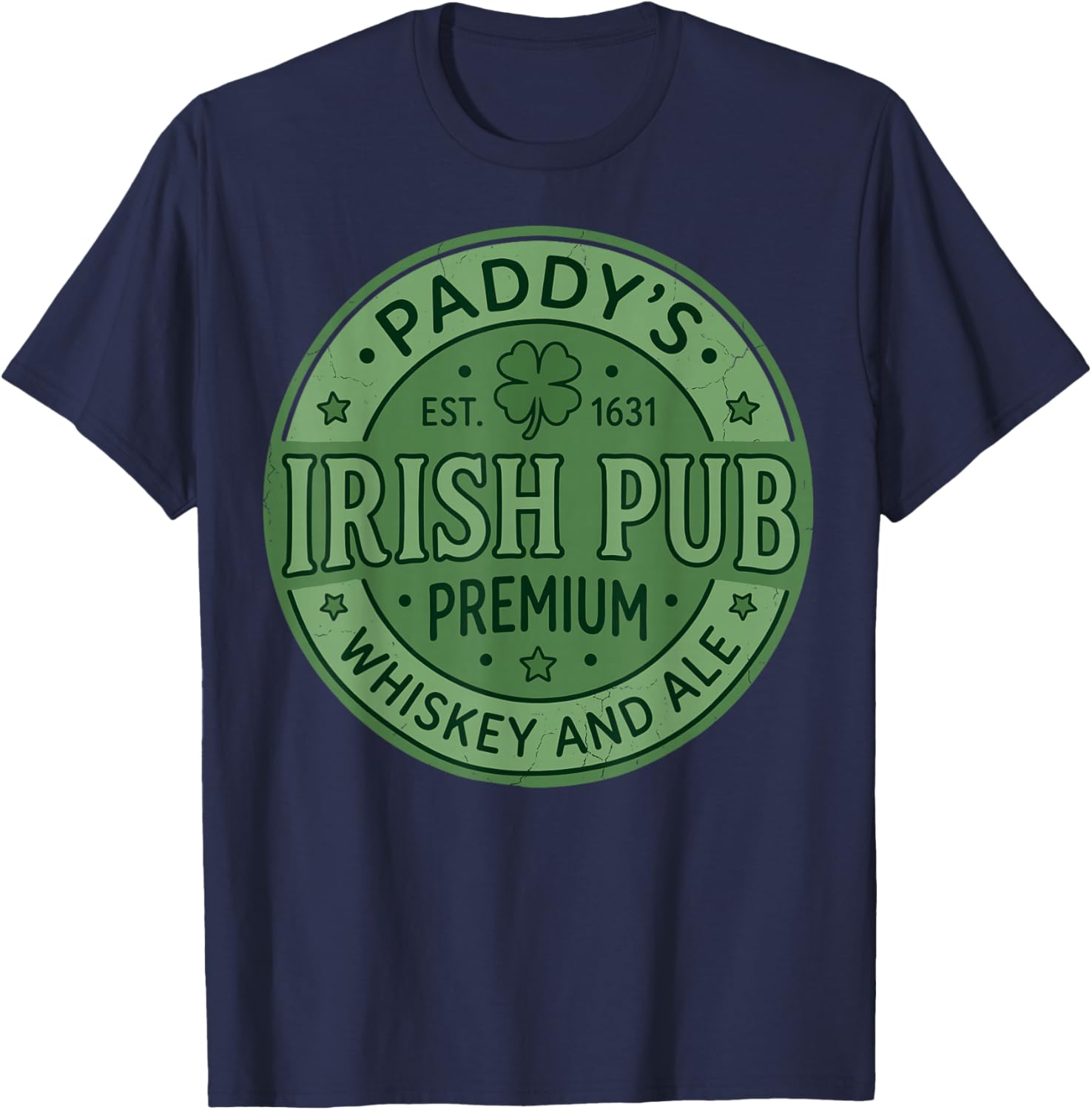 St.Patrick's Day Saint Paddy's Irish Pub Whiskey & Ale T-Shirt - T-Shirt | Navy