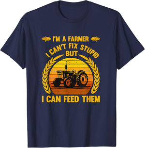 Funny Farmer Art I Can't Fix Stupid But I Can Feed Them T-Shirt - T-Shirt | Navy