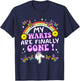 My Warts are Finally Gone Funny Embarrassing Adult Humor T-Shirt - T-Shirt | Navy