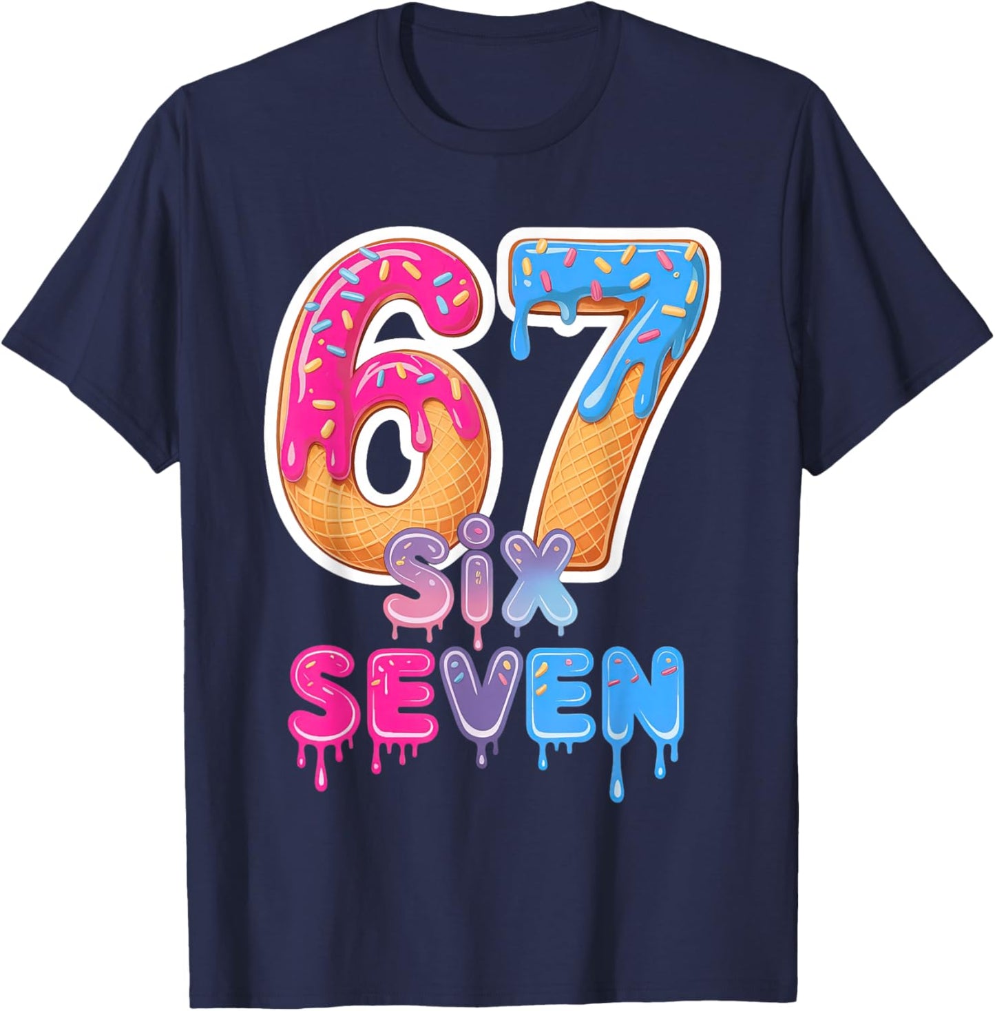 Six Seven Ice Cream Drip Trending Meme T-Shirt - T-Shirt | Navy