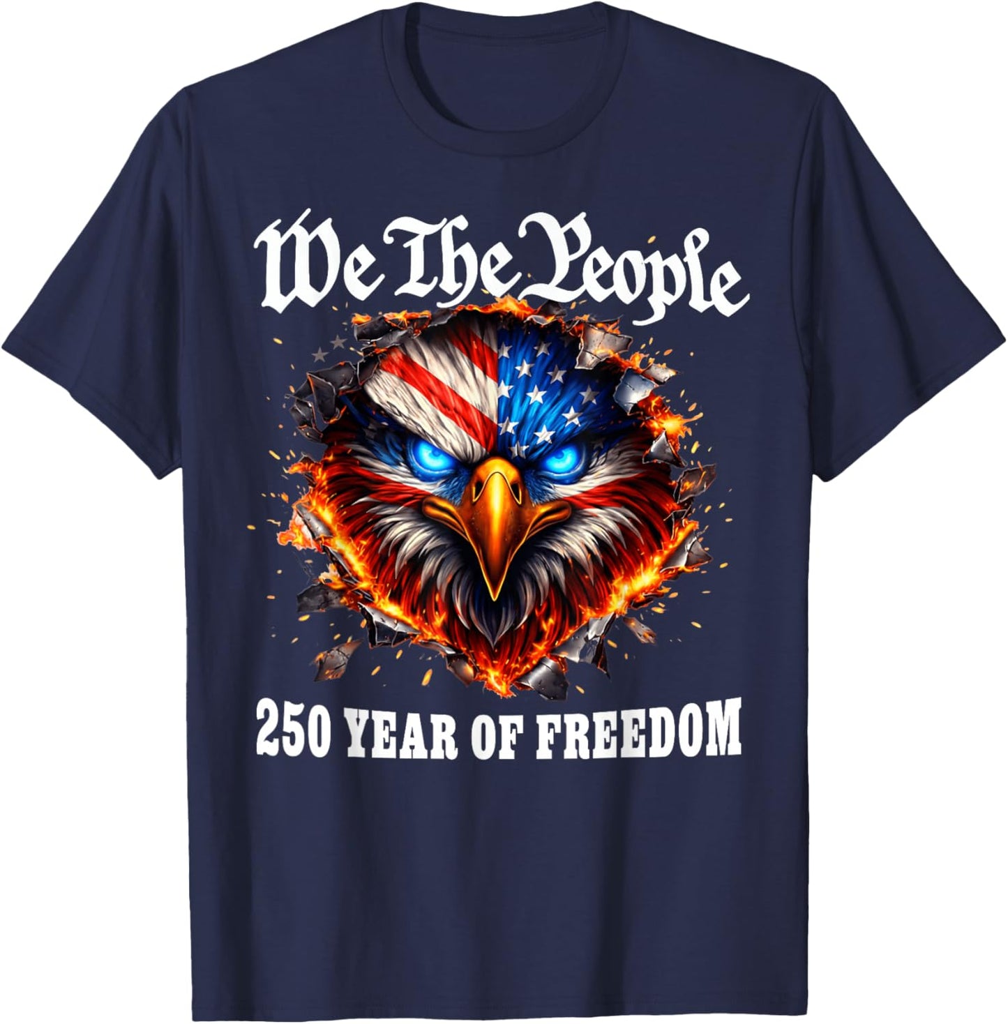 We The People 250 Years of Freedom 1776 2026 T-Shirt - T-Shirt | Navy