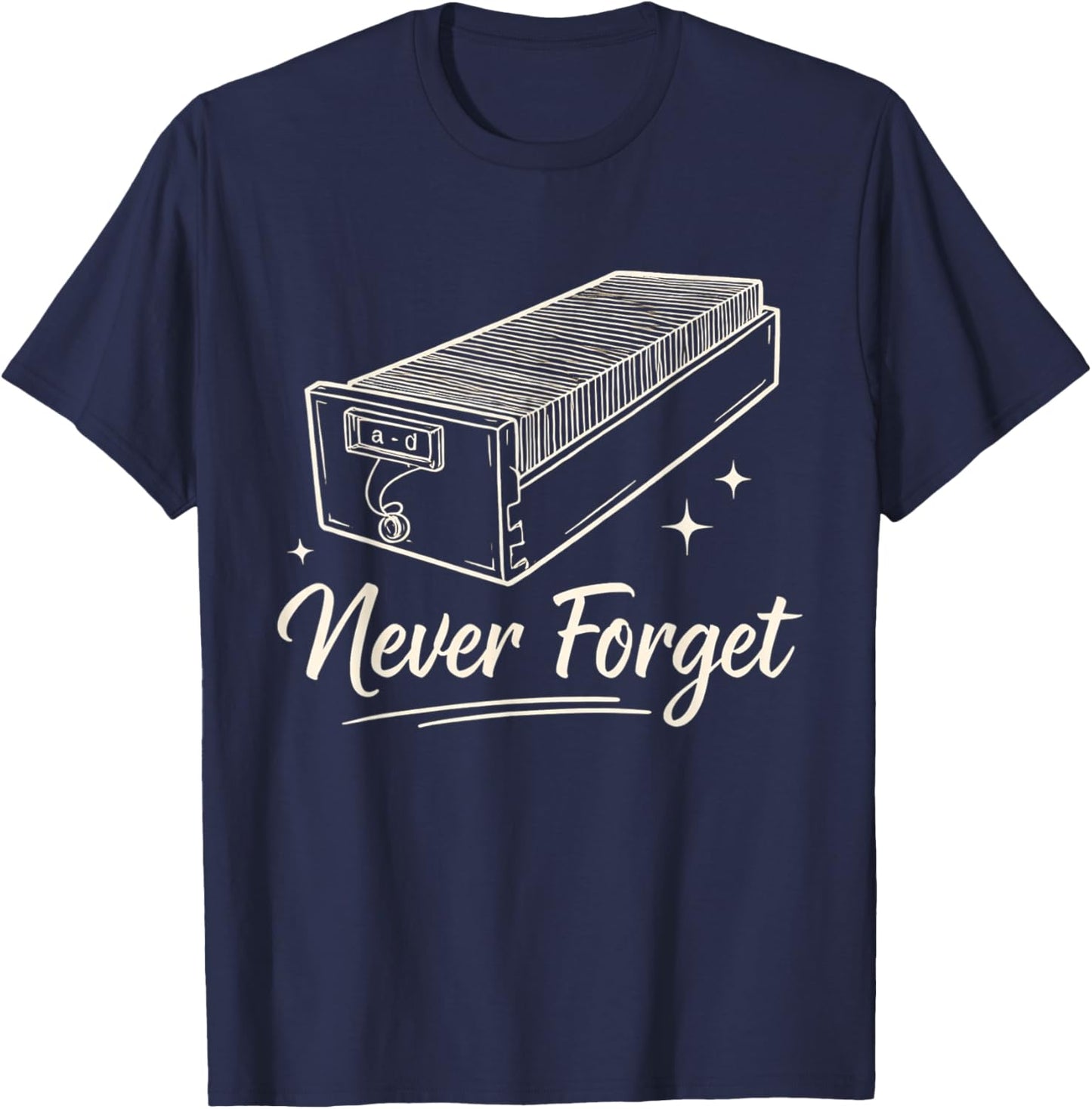 Never Forget Library Card Catalog Librarian Library Gifts T-Shirt - T-Shirt | Navy