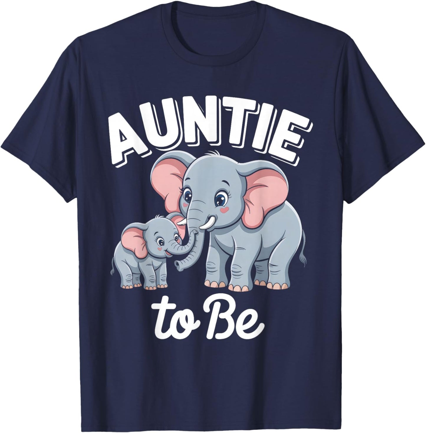Auntie to Be Elephant Gender Reveal Baby Announcement Cute T-Shirt - T-Shirt | Navy