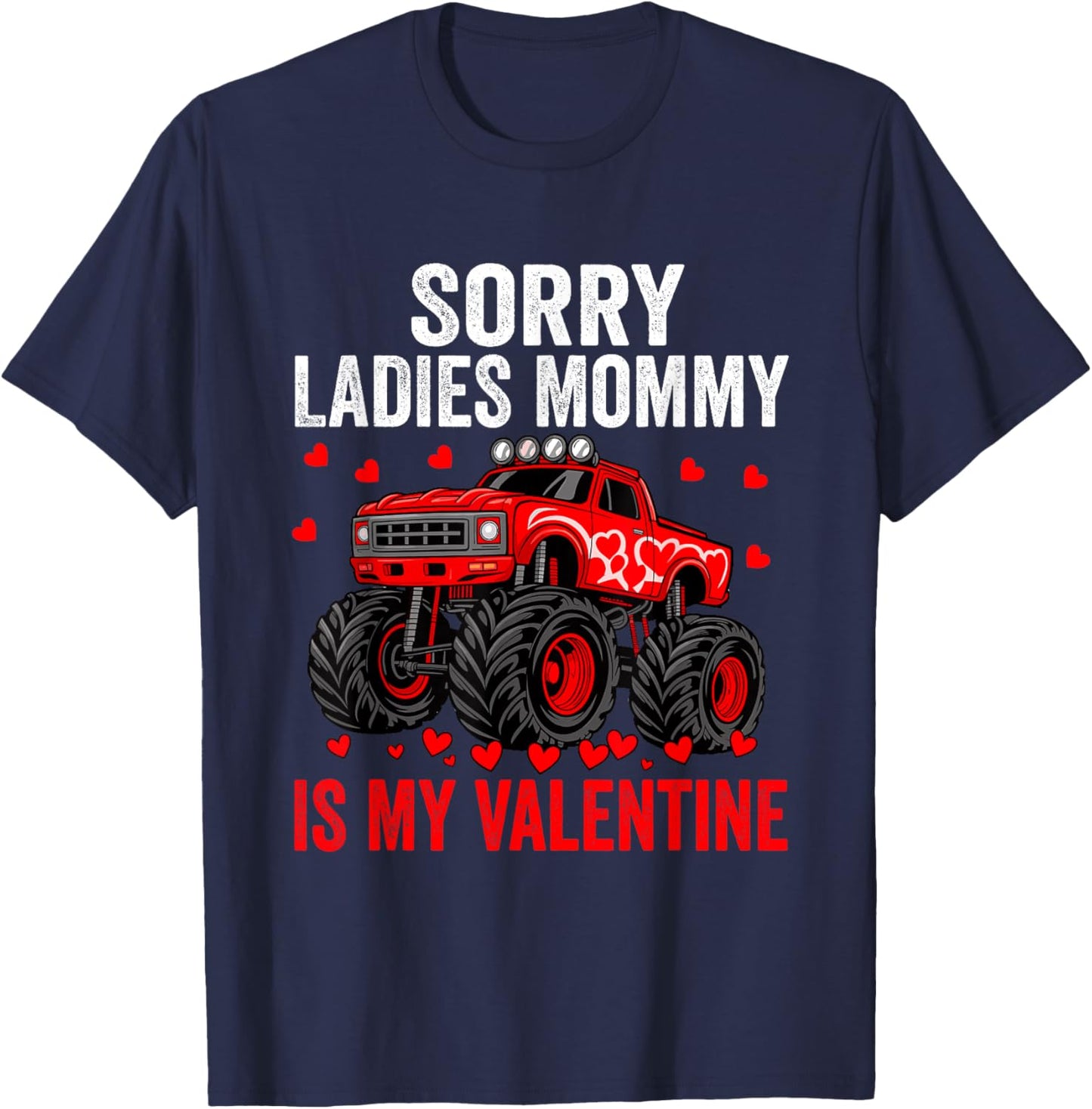 Sorry Ladies Mommy is My Valentine Boys Kids Hearts T-Shirt - T-Shirt | Navy