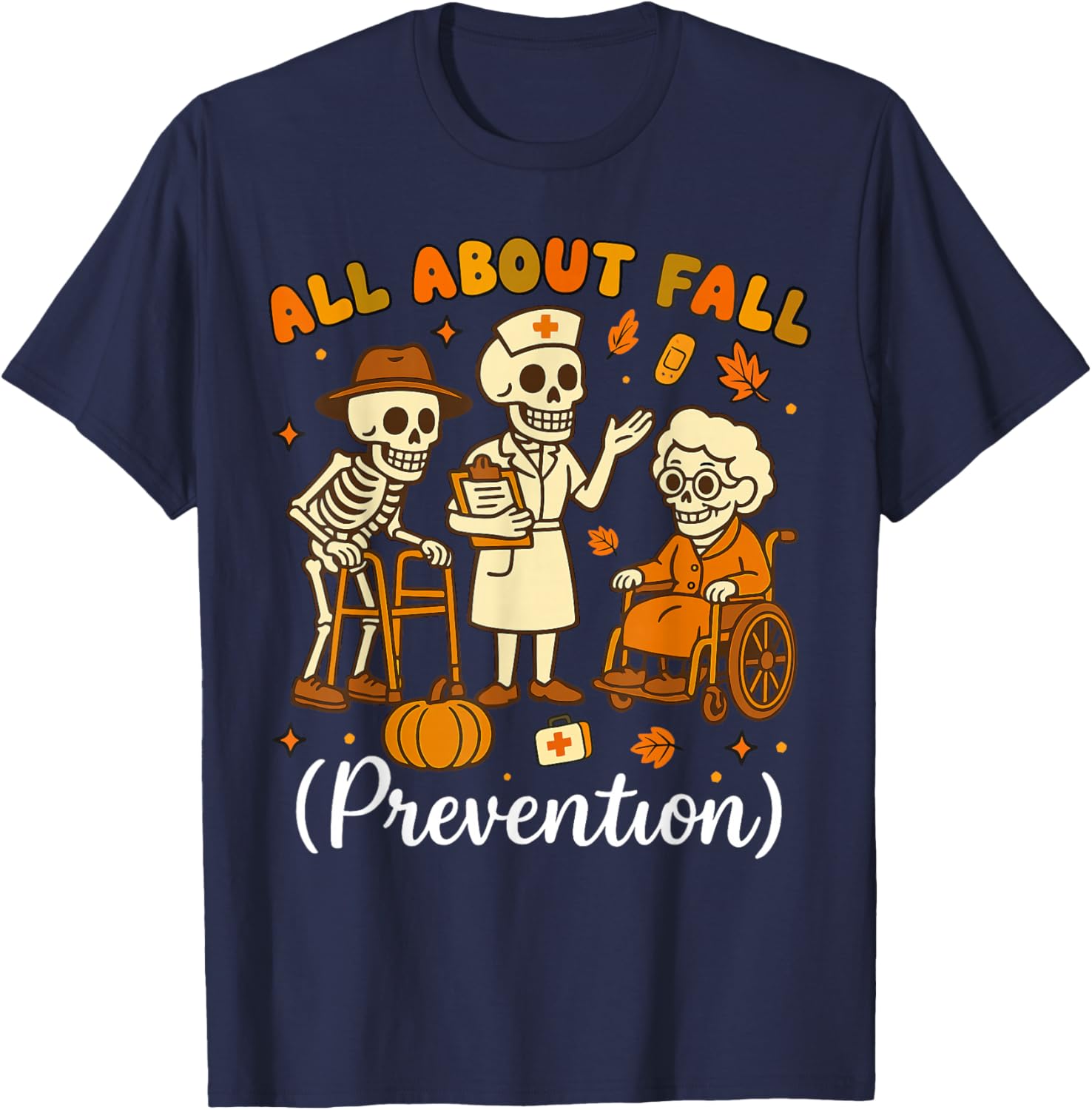 All About Fall Prevention Halloween Nurse Physical Therapy T-Shirt - T-Shirt | Navy