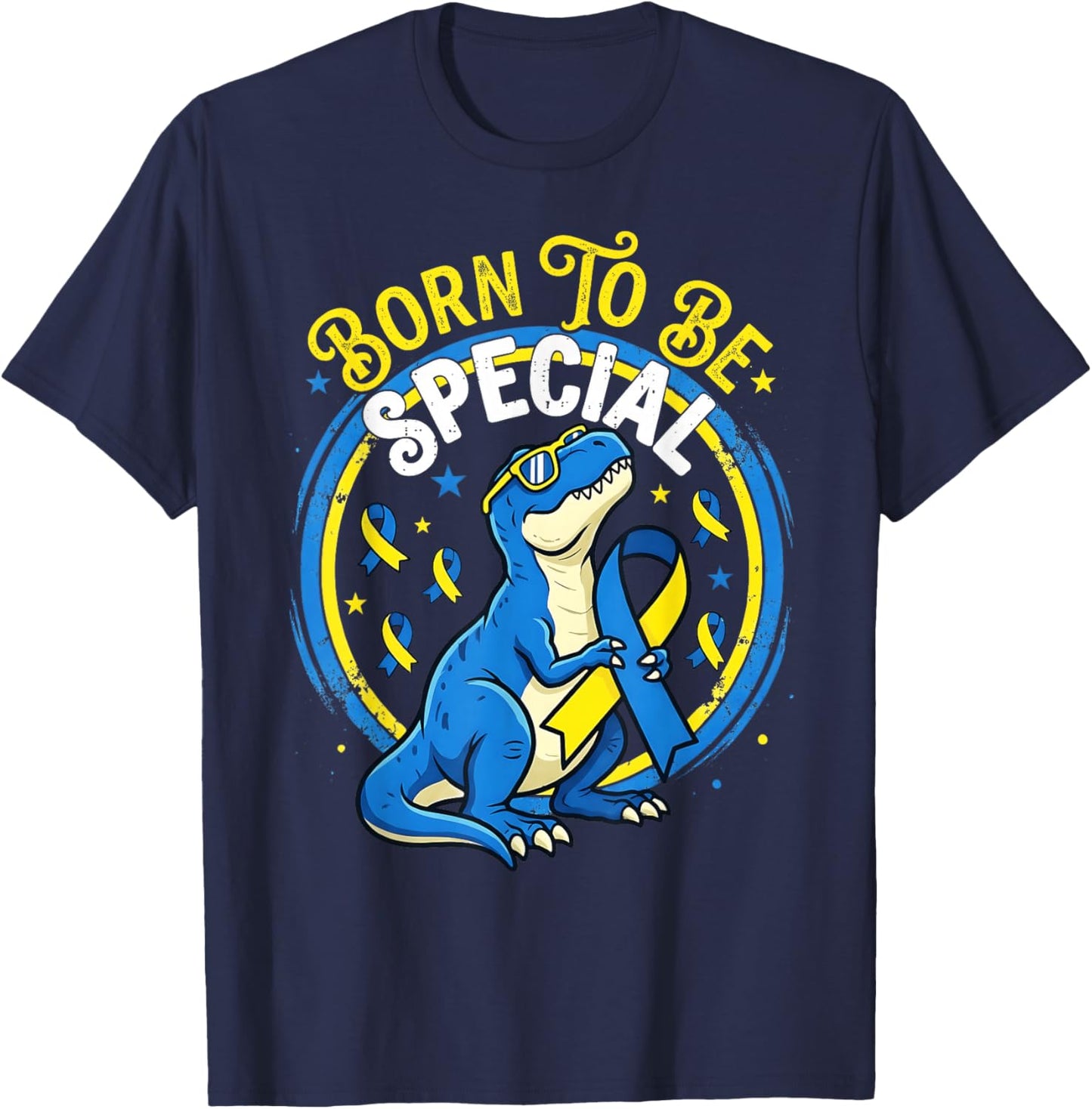 Down Syndrome Awareness T Rex Born to Be Special Toddler Boy T-Shirt - T-Shirt | Navy
