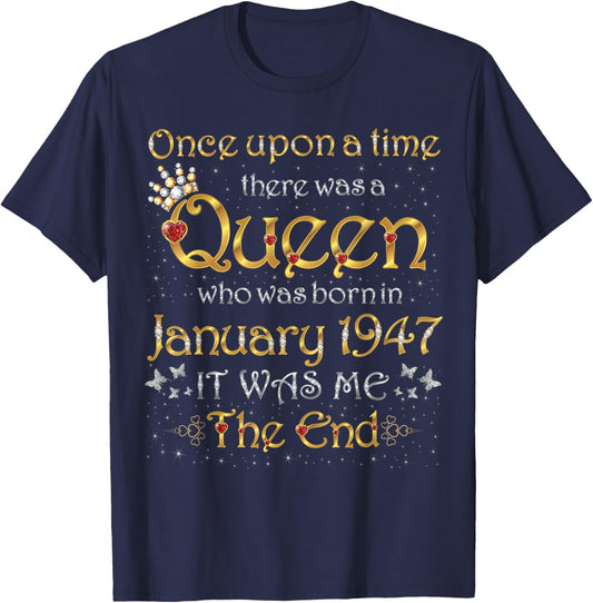 Once Upon A Time There was A Queen was Born in January 1947 T-Shirt - T-Shirt | Navy