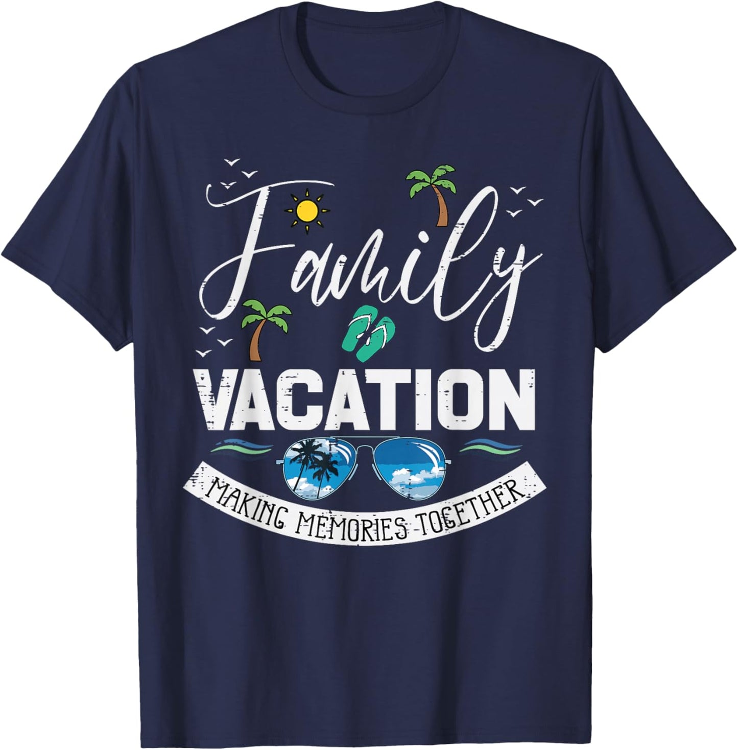 Family Vacation Memories Together Match Men Women Kid T-Shirt - T-Shirt | Navy